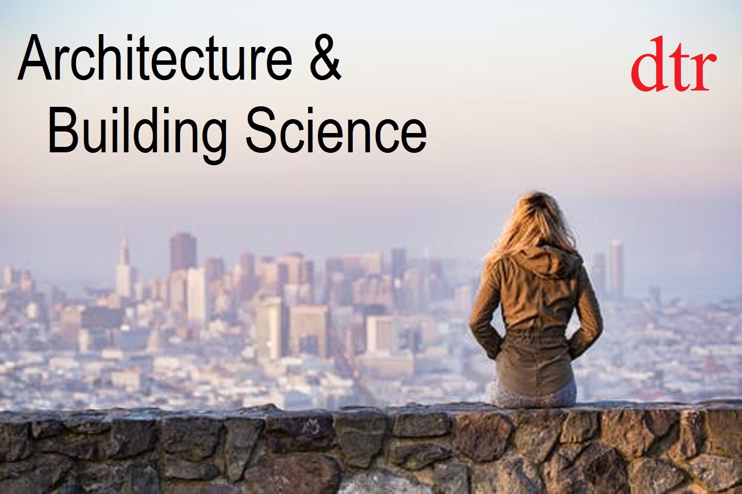 Architecture & Building Science